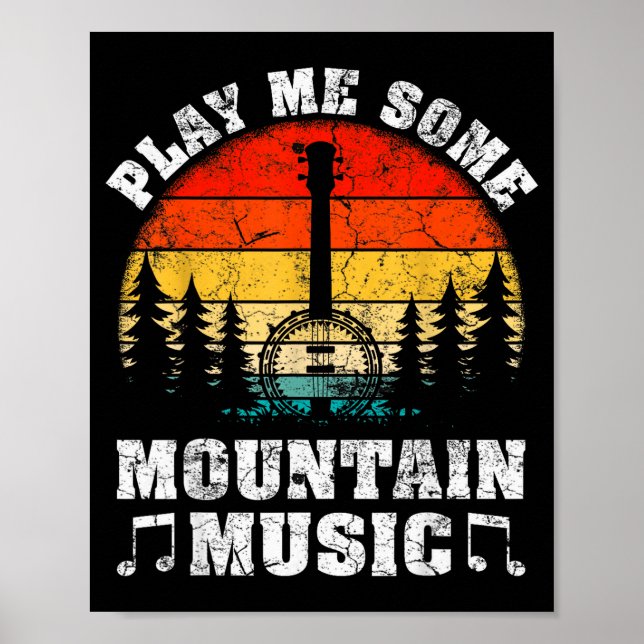 Vintage Play Me Some Mountain Music Mandolin  Poster (Vorne)