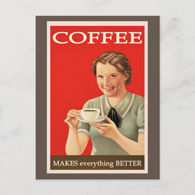 Vintage Poster - Kaffee macht alles besser Postkarte (Vorderseite)