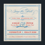 Vintage Poster rot, weiß und blau Save the Date<br><div class="desc">Diese viereckige Hochzeit in Rot, Weiß und Blau bewahrt die Datumsangabe, mit einem blasscremefarbenen Hintergrund hat ein Vintages, altmodisches Ambiente mit altmodischem Briefdesign, inklusive aufwändigen Skriptelementen, dekorativen Bannern, Sternen und einem Wirblen Ampersand. Die extravagante Einladung wird durch Vintages Design und stilvolle Plakate inspiriert. Der Text lautet: "Sie sind zum Hochzeitsempfang...</div>