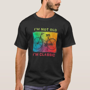 Vintage-Radsport Fahrrad Retro Ich bin nicht alt i T-Shirt
