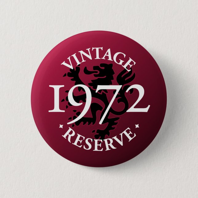 Vintage Reserve 1972 Pinback-Button Button (Vorderseite)
