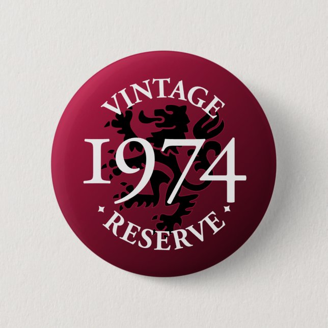 Vintage Reserve 1974 Pinback-Button Button (Vorderseite)