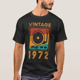 Vintage Retro 1972 50. Geburtstag Plattenspieler T-Shirt
