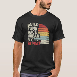 Vintage Retro Bauen Abstimmen Rennen Brechen Repar T-Shirt