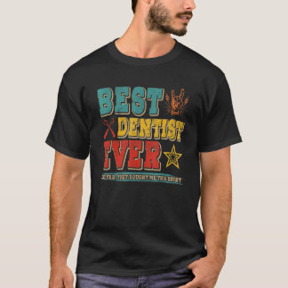 Vintage Retro Bester Zahnarzt Aller Zeiten Stolz Z T-Shirt