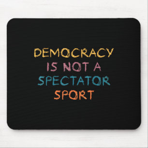 Vintage Retro Demokratie Ist Kein Zuschauer Srt Sp Mousepad