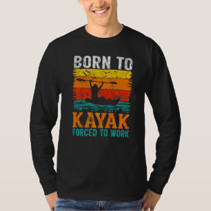 Vintage Retro Geboren um zu paddeln Gezwungen zu a T-Shirt