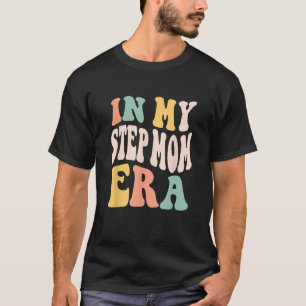 Vintage Retro in meiner Stiefmutter-Ära neue Mom g T-Shirt