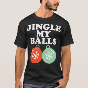 Vintage Retro Jingle My Balls Weihnachten Xmas Fei T-Shirt