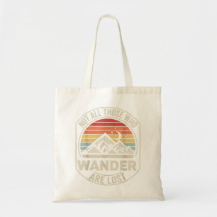 Vintage Retro nicht alle, die wandern sind verlore Tragetasche