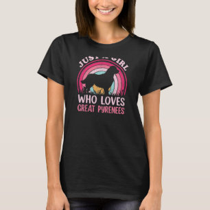 Vintage Retro Nur Ein Mädchen Das Great Pyrenees L T-Shirt