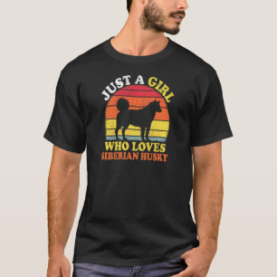 Vintage Retro Nur Ein Mädchen Das Sibirische Husky T-Shirt