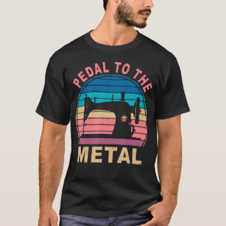 Vintage Retro Pedal To The Metal Nähmaschinen Lieb T-Shirt