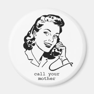Vintage Retro Ruf deine Mutter Lustiger Magnet