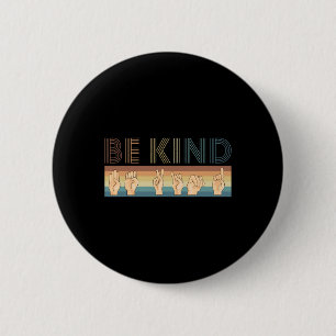 Vintage Retro Sei nett GEHÖRLOS Gehörlosigkeitsbew Button