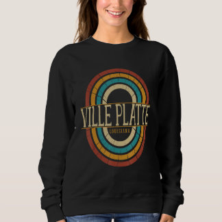 Vintage Retro Ville Platte Louisiana LA Women Men  Sweatshirt