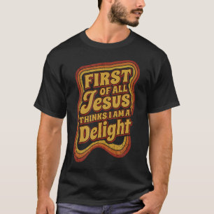 Vintage Retro Zuerst Denkt Jesus, ICH BIN EIN T-Shirt