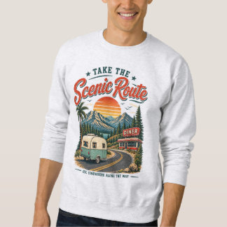 Vintage Road Trip Take the Scenic Route Camper Van Sweatshirt