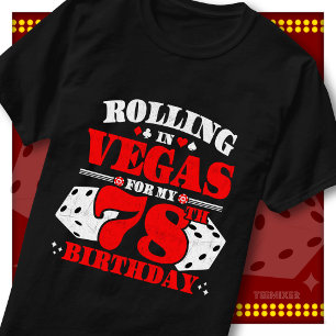 Vintage Rolling In Vegas 78. Geburtstagsfeier T-Shirt