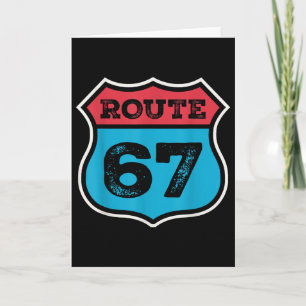 Vintage Route 67 Six Seven Meme 67. Geburtstag 80e Karte