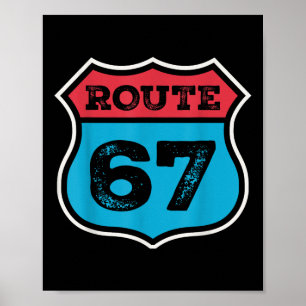 Vintage Route 67 Six Seven Meme 67. Geburtstag 80e Poster