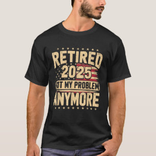 Vintage-Ruhestand 2025 Für Männer Frauen Ruhestand T-Shirt