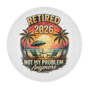Vintage Ruhestand 2026 nicht mehr mein Problem  Schneidebrett