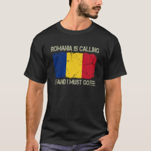 Vintage rumänische Flagge Rumänien ruft und ich mu T-Shirt