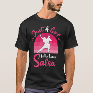 Vintage-Salsa-Tanz Nur ein Mädchen, das Salsa li T-Shirt