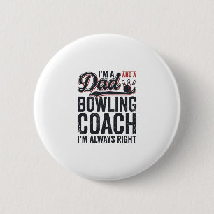 Vintage-Shirt-Design: Dad-Bowling-Coach hat immer  Button
