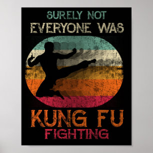 Vintage Sicherlich kämpften nicht alle mit Kung Fu Poster