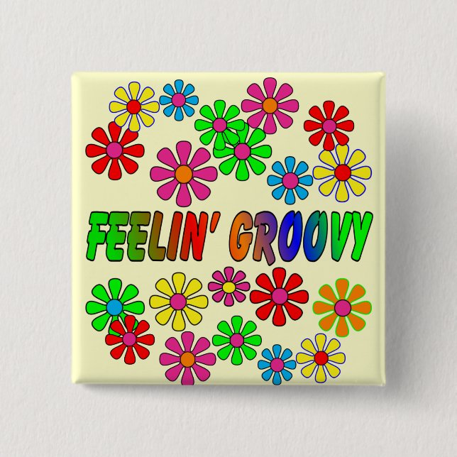Vintage Siebzigerjahre "Feelin Groovy" Geschenke Button (Vorderseite)