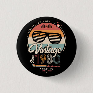 Vintage Since 1980 Button