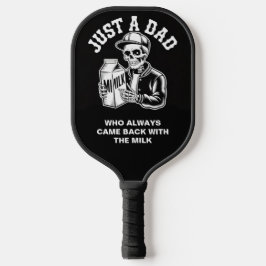 Vintage Skeleton Dad Came Back Milk Fathers Day Pickleball Schläger