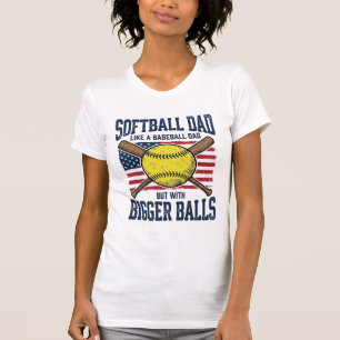 Vintage Softball Dad Bigger Balls Shirt Design_1