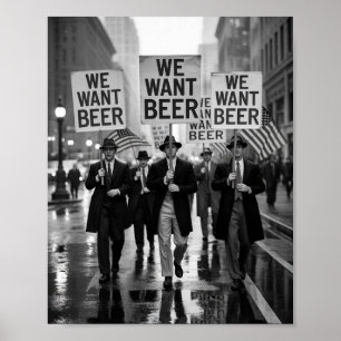 Vintage Sperrzeit Wir Wollte Bier Protest März Poster