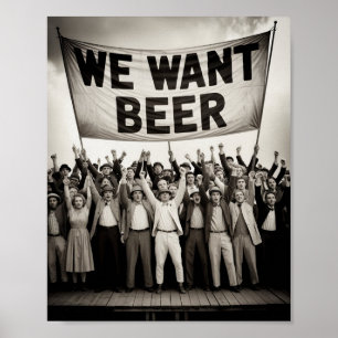 Vintage Sperrzeit Wir Wollte Bier Protest März Poster