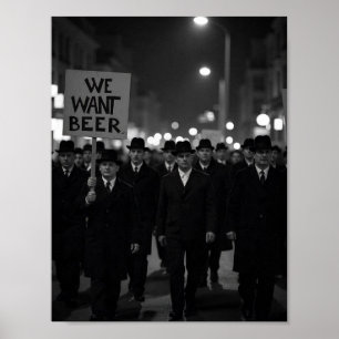 Vintage Sperrzeit Wir Wollte Bier Protest März Poster