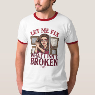 Vintage-Stil "Lass mich reparieren, was nicht kapu T-Shirt