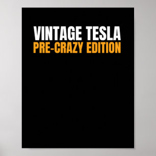 Vintage Tesla - Vor-dem-Wahnsinn-Ausgabe Magnet Od Poster