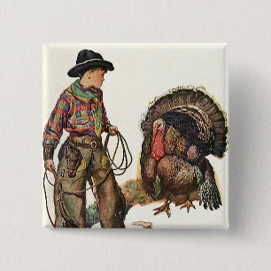 Vintage Thanksgiving, Cowboy fängt einen Truthahn Button