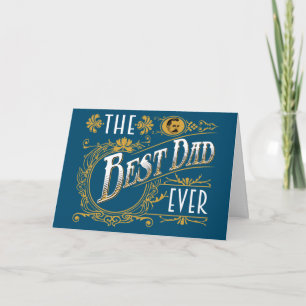 Vintage The Best Dad Ever blau gold Vatertag Karte