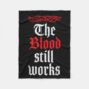 Vintage The Blood Works Christliches Zitat Jesus Fleecedecke