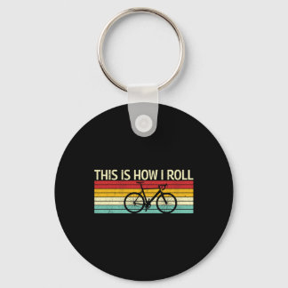 Vintage This Is How I Roll Bicycles Mountain Bikes Schlüsselanhänger
