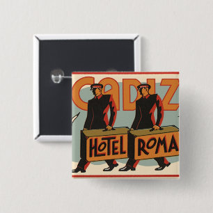 Vintage Travel Bellhops Hotel Roma, Cadiz, Spanien Button