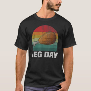 Vintage Türkei Es ist Leg Day Gym Workout Thanksgi T-Shirt