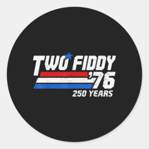 Vintage Two Fiddy 76 250 Jahre Patriotisches Ameri Runder Aufkleber