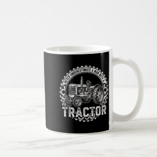 Vintage - Unterschätze niemals einen Mann mit eine Kaffeetasse