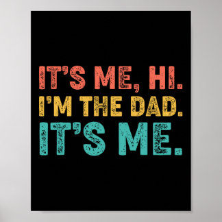 Vintage Väter feiern ihr Ich Hi I&# m der Vater I Poster