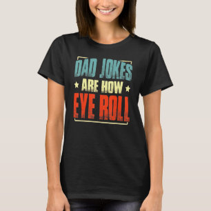 Vintage Vater Jokes sind, wie Augen Vater Jokes T-Shirt